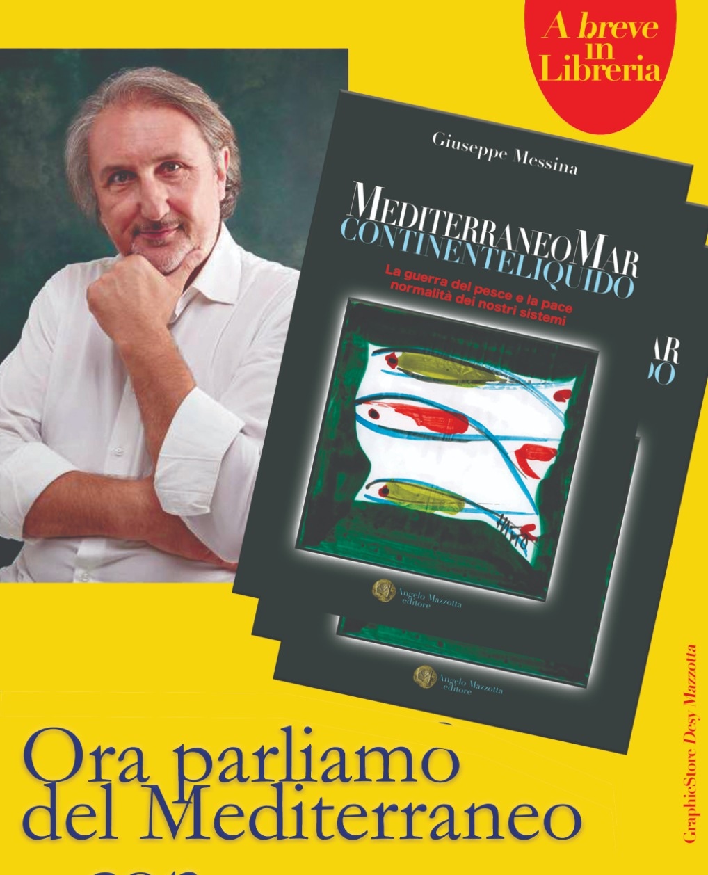 Mediterraneomar Continente liquido. In uscita il libro di Giuseppe Messina