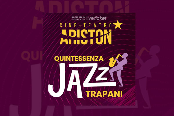 Quintessenza Jazz all'Ariston