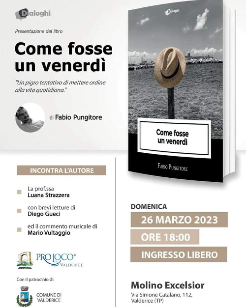 «Come fosse un venerdí» , il nuovo romanzo di Fabio Pungitore
