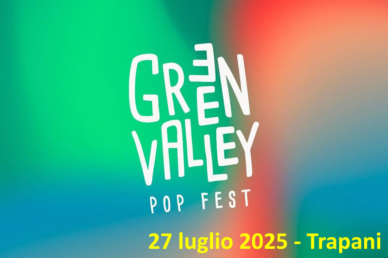 Green Valley Pop Fest a Trapani