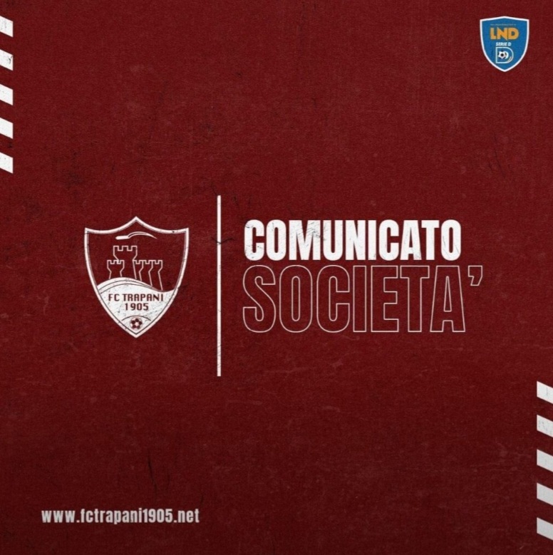 Arriva il comunicato ufficiale del Trapani Calcio