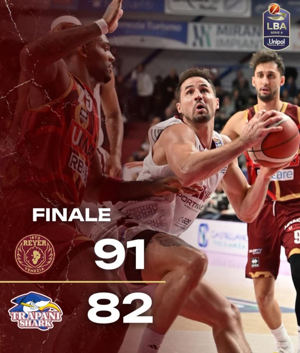Trapani Shark perde contro la Umana Reyer Venezia 91-82