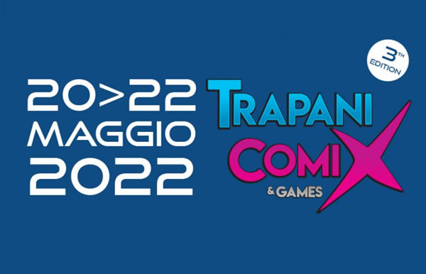 Tutto pronto per il Trapani Comix 2022